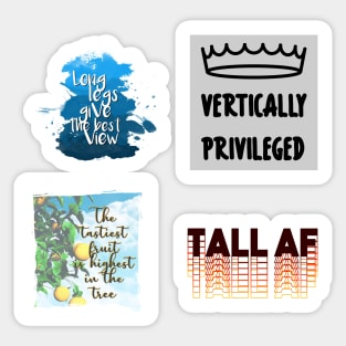 Quotes for tall people - Funny Tall meme stickerpack Sticker